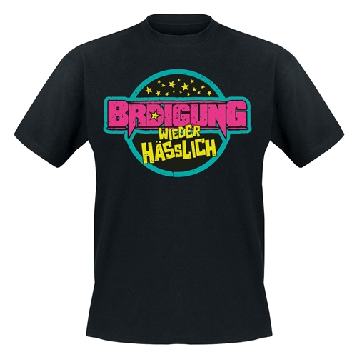 Brdigung - wieder h�sslich, T-Shirt