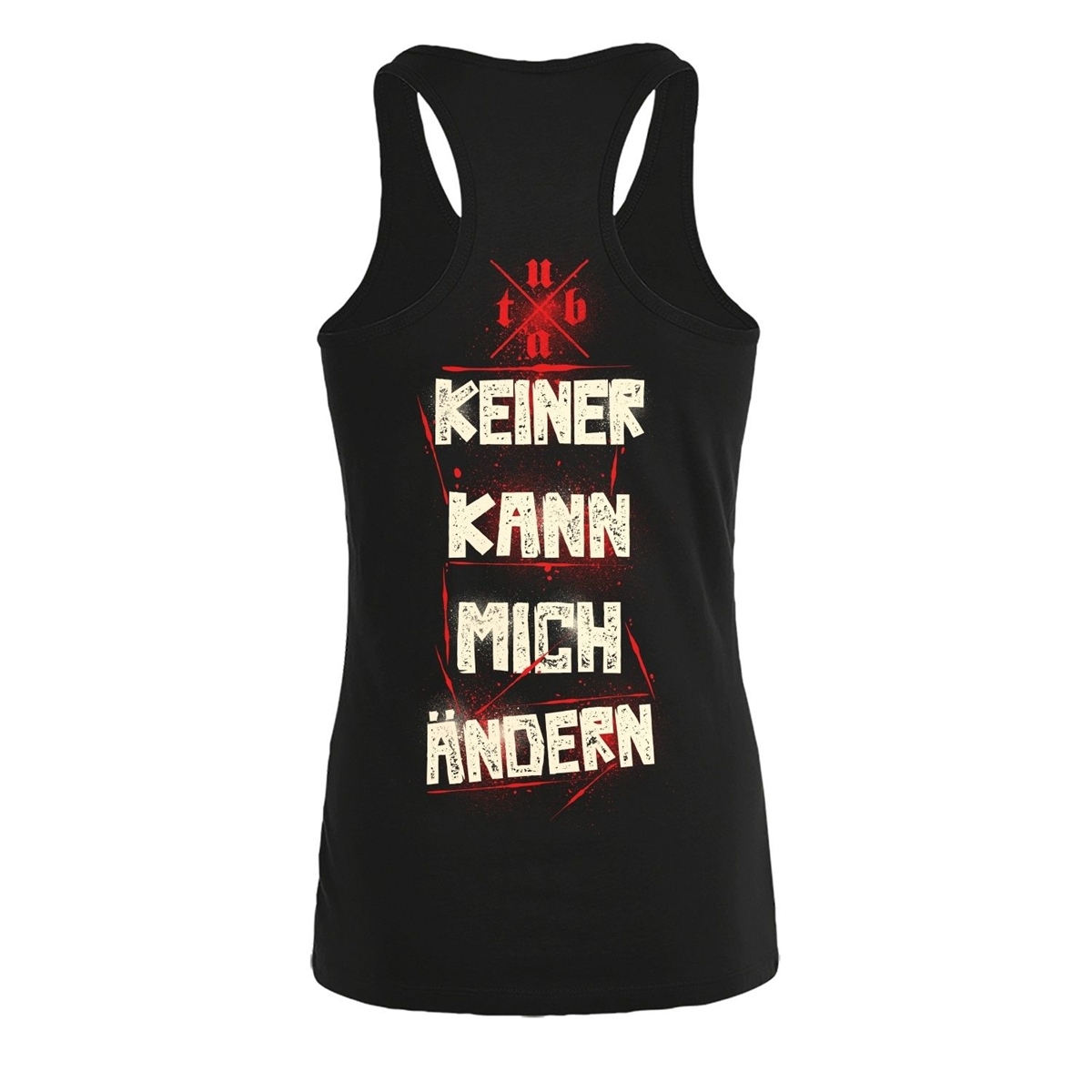 Unantastbar - Keiner kann mich �ndern , Girl Tank Top
