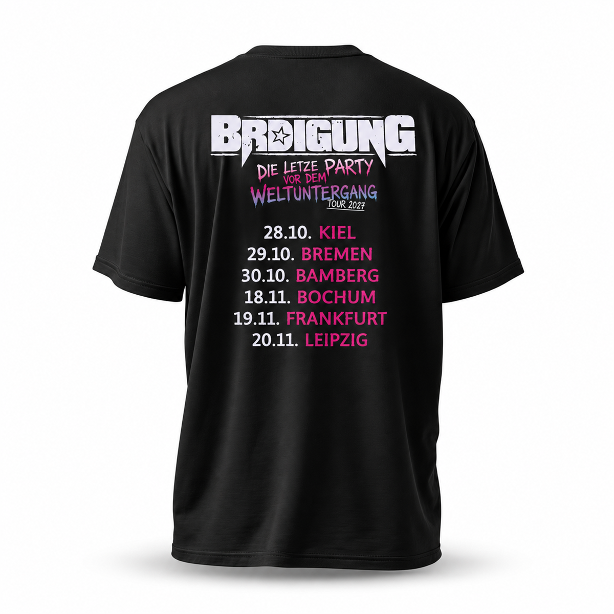 BRDigung - Letzte Party vor dem Weltuntergang Tour 2027, T-Shirt