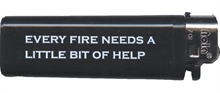 Every fire needs a little bit of help - Feuerzeug