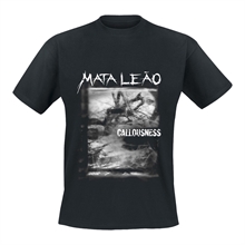 Mata Le�o - Callousness, Album-Shirt